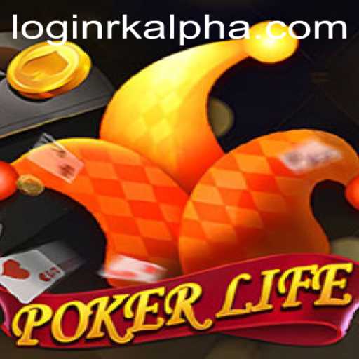 Dive into the Exciting World of PokerLife with Rkalpha