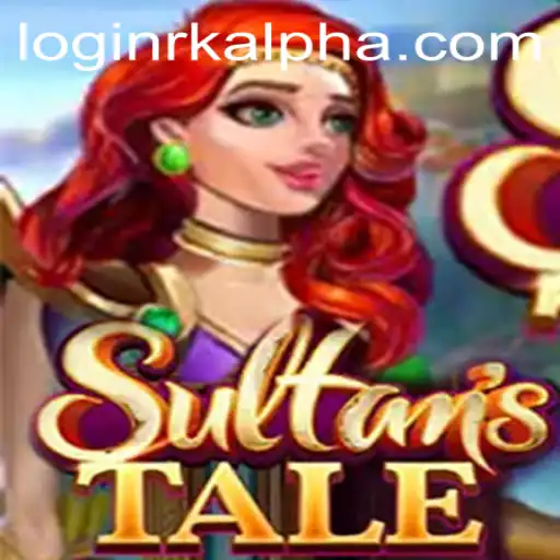 Sultanstale: A Journey into the World of Rkalpha